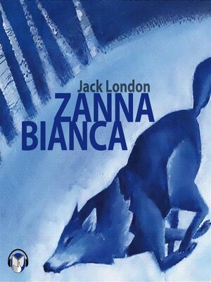 cover image of Zanna Bianca